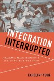 Integration Interrupted Tracking, Black Students, and Acting White after Brown cover art