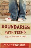 Boundaries with Teens 2006 9780310270454 Front Cover