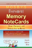 Mosby&#39;s Assessment Memory NoteCards Visual, Mnemonic, and Memory Aids for Nurses