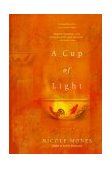 Cup of Light A Novel  9780385319454 Front Cover