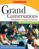 Grand Conversations Literature Groups in Action cover art