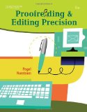 Proofreading and Editing Precision (with CD-ROM) 6th 2010 Revised  9780538450454 Front Cover