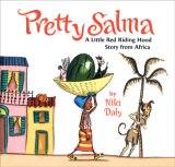 Pretty Salma A Little Red Riding Hood Story from Africa cover art