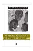 African American Vernacular English Features, Evolution, Educational Implications  9780631212454 Front Cover