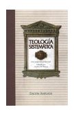 Teologï¿½a Sistemï¿½tica Pentecostal  9780829721454 Front Cover