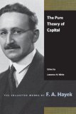 Pure Theory of Capital  9780865978454 Front Cover