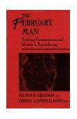 February Man Evolving Consciousness and Identity in Hypnotherapy