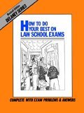 How to Do Your Best on Law School Exams  cover art