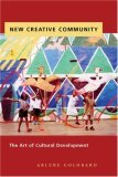 New Creative Community The Art of Cultural Development cover art