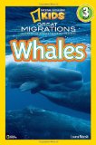 National Geographic KIds: Great Migrations Whales Be A Nat Geo Kids Super Reader 2010 9781426307454 Front Cover