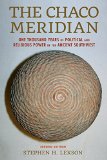 Chaco Meridian One Thousand Years of Political and Religious Power in the Ancient Southwest