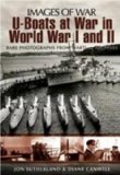 U-Boats at War in World War I and II  9781848840454 Front Cover