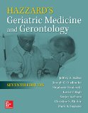 Hazzard's Geriatric Medicine and Gerontology, Seventh Edition 7th 9780071833455 Front Cover