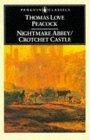 Nightmare Abbey and Crotchet Castle  cover art