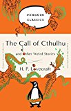 The Call of Cthulhu and Other Weird Stories:  9780143129455 Front Cover