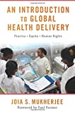Introduction to Global Health Delivery  9780190662455 Front Cover