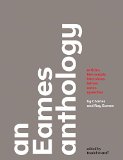 Eames Anthology Articles, Film Scripts, Interviews, Letters, Notes, and Speeches  9780300203455 Front Cover