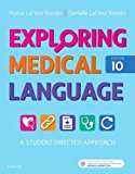 Exploring Medical Language A Student-Directed Approach 10th 9780323396455 Front Cover