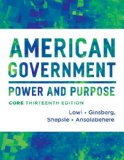 American Government: Power and Purpose, Core Edition (Without Policy Chapters) cover art