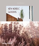 New Nordic Gardens Scandinavian Landscape Design  9780500519455 Front Cover