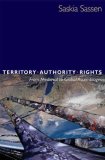 Territory, Authority, Rights From Medieval to Global Assemblages