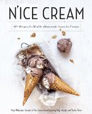 N'ice Cream 80+ Recipes for Healthy Homemade Vegan Ice Creams: a Cookbook  9780735210455 Front Cover