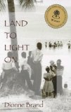 Land to Light On  9780771016455 Front Cover