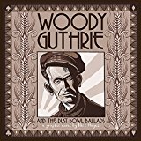 Woody Guthrie and the Dust Bowl Ballads  9781419719455 Front Cover