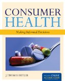 Consumer Health: Making Informed Decisions  cover art