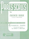 Pares Scales - French Horn in F or e-Flat and Mellophone  9781458415455 Front Cover