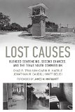Lost Causes: Blended Sentencing, Second Chances, and the Texas Youth Commission  9781477308455 Front Cover