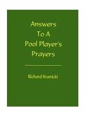 Answers to a Pool Player's Prayers 2000 9781588204455 Front Cover