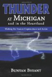 Thunder at Michigan and in the Heartland Working for Student Empowerment and Action 2009 9781600371455 Front Cover