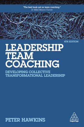 Leadership Team Coaching Developing Collective Transformational Leadership 4th 9781789667455 Front Cover
