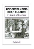 Understanding Deaf Culture In Search of Deafhood cover art