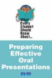 What Every Student Should Know about Preparing Effective Oral Presentations  cover art