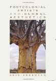 Postcolonial Artists and Global Aesthetics 2011 9780253223456 Front Cover