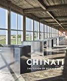 Chinati The Vision of Donald Judd 2nd 9780300251456 Front Cover