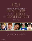 McDonald and Avery's Dentistry for the Child and Adolescent 10th 9780323287456 Front Cover