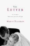 Letter My Journey Through Love, Loss, and Life 2012 9780446571456 Front Cover