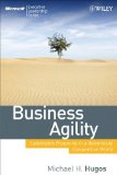 Business Agility Sustainable Prosperity in a Relentlessly Competitive World cover art
