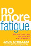 No More Fatigue Why You're So Tired and What You Can Do about It 2011 9780470525456 Front Cover