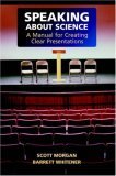 Speaking about Science A Manual for Creating Clear Presentations cover art