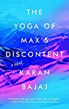 Yoga of Max's Discontent A Novel  9780735213456 Front Cover