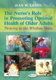 Nurse's Role in Promoting Optimal Health of Older Adults Thriving in the Wisdom Years cover art