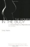 Woman in the Body A Cultural Analysis of Reproduction cover art
