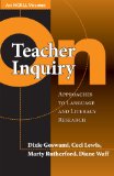 On Teacher Inquiry Approaches to Language and Literacy Research  9780807749456 Front Cover