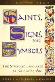 Saints, Signs, and Symbols The Symbolic Language of Christian Art 3rd Edition 3rd 9780819223456 Front Cover