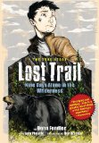 Lost Trail Nine Days Alone in the Wilderness  9780892729456 Front Cover