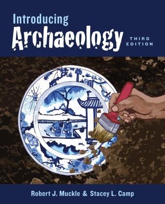 Introducing Archaeology, Third Edition 3rd 9781487524456 Front Cover